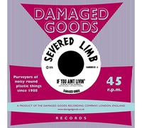 SEVERED LIMB - 7-IF YOU AIN'T..