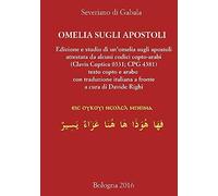 Severiano di Gabala, Omelia sugli apostoli (testo copto e arabo con traduzione italiana a fronte): Edizione e studio di un'omelia sugli apostoli ... copto-arabi (Clavis Coptica 0331; CPG 4381)