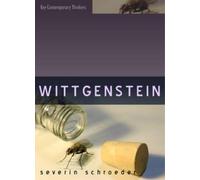 Severin Schroeder Wittgenstein (Tascabile) Key Contemporary Thinkers