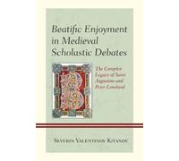 Severin Valentinov Kit Beatific Enjoyment in Medieval Scholastic Deb (Tascabile)