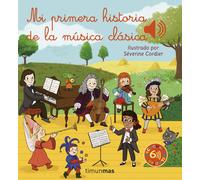 Séverine Cordier Editori Mi primera historia de la música clásica (L (Tascabile)