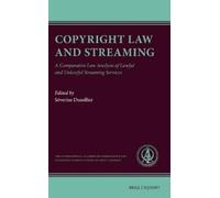 Séverine Dusollier Copyright Law and Streaming (Copertina rigida) Ius Comparatum