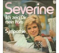 Séverine - Ich Zeig' Dir Mein Paris / Sympathie - Hansa - 12 639 AT