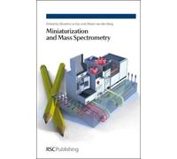 Severine le Gac Miniaturization and Mass Spectrometry (Copertina rigida)