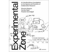 Severine Marguin Friedrich Schmidgall Henrike Rabe Experimental Zone (Tascabile)