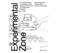 Severine Marguin Friedrich Schmidgall Henrike Rabe Experimental Zone (Tascabile)