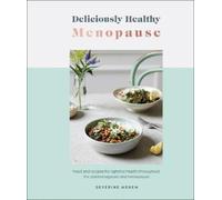 Severine Menem Deliciously Healthy Menopause (Copertina rigida)