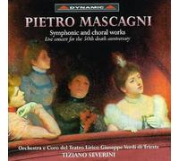 Symphonic And Choral Works - Pietro Mascagni (Audio Cd)