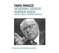 Severino versus Wiener Kreis. Critica della critica-critica?