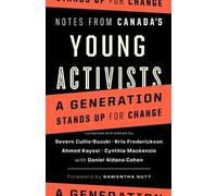 Severn Cullis-Suzuki Notes from Canada's Young Activists (Tascabile)