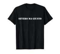 severo ma giusto frase divertente, idea regalo Maglietta