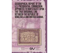Severo Mallet-P GEOGRAPHICAL REPORT OF THE U.S. PRESIDENTIAL COMMISS (Tascabile)