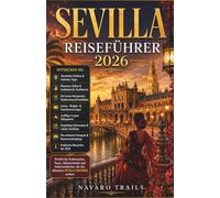 Sevilla Reiseführer 2026
