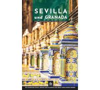 Sevilla und Granada: Kunst, Architektur und die Seele Andalusiens
