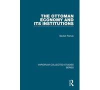 Sevket Pamuk The Ottoman Economy and Its Institutions (Copertina rigida)