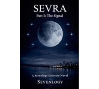 SEVRA - Part I: The Signal: 1