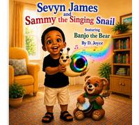 Sevyn James and Sammy the Snail (& Banjo The Bear)