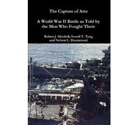 Sewell T Tyng Nelson L Drummond Robert J Mitchel The Capture of Att (Tascabile)