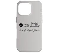 Sewer Sewing Quilter i'm a simple woman Dog Coffee Sewing Custodia per iPhone 16 Pro