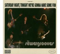 Sewergrooves,the - Saturday Night,Tonight We'Re Gonna Have Some Fun