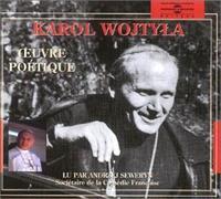 Seweryn, Andrzej - Karol Wojtyla-Oeuvre Poetique (3 CD)