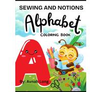 Sewing and Notions Alphabet Coloring Book