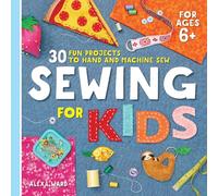 Alexa Ward Sewing For Kids (Tascabile)