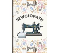 Sewing Project Journal: A Logbook to Track Patterns, Fabrics, and Measurements, with Quick Reference Guides for Needles and Seam Finishes