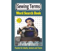 Sewing Terms Word Search Book: A Fun Way to Learn About Sewing, Stitches and Fabrics | 55 Puzzles, 6x9 Inch Size Book and 110 Pages | Perfect for Sewing Lovers, Quilters, and Craft Enthusiasts
