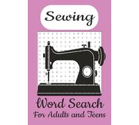 Sewing Word Search: Easy to read words search About sewing|6x9 50+ puzzles | 110 pages. Great for Vacation, Holidays, and Down time.