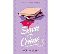 Sewn at the Crime: 6