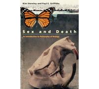 Sex and Death: An Introduction to Philosophy of Biology