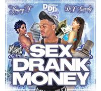 Sex Drank Money