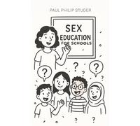 Sex Education for Schools