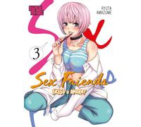 Sex Friends. Sesso o amore? (Vol. 3)
