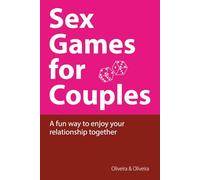 Sex Games for Couples: A fun way to enjoy your relationship together
