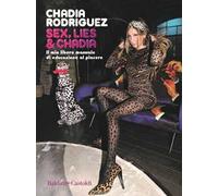 Sex, lies & Chadia. Il mio libero manuale di educazione al piacere