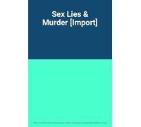 Sex Lies & Murder