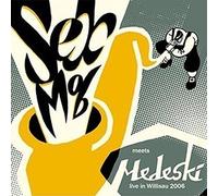 Sex Mob - Sex Mob Meets Medeski: Live In Willisau