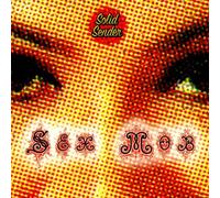 Sex Mob - Solid Sender