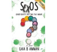 Sex-O-S: Gender Identity. First Time. Italy. Memoir.
