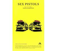 Sex Pistols. No future. Testi commentati
