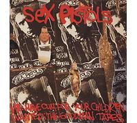 SEX PISTOLS - WE HAVE CUM FOR YOU CHILDREN (WANTED THE GOODMAN TAPES)
