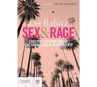 Sex&rage. Consigli a giovani donne che hanno voglia di divertirsi