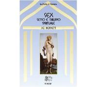 Sex. Sesso e sviluppo spirituale - [Venexia]
