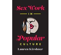 Sex Work in Popular Culture