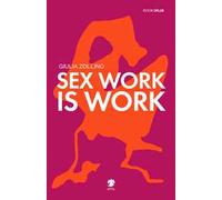 Sex work is work