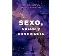 Sexo, salud y conciencia / Sex, Health and Consciousness