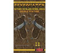 Sexsquatch 1&2: Return to Blood Stool Cr lu-ray]