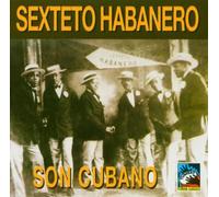 Sexteto Habanero - Son Cubano by Sexteto Habanero (2004-11-16)